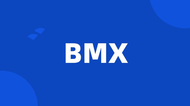 BMX