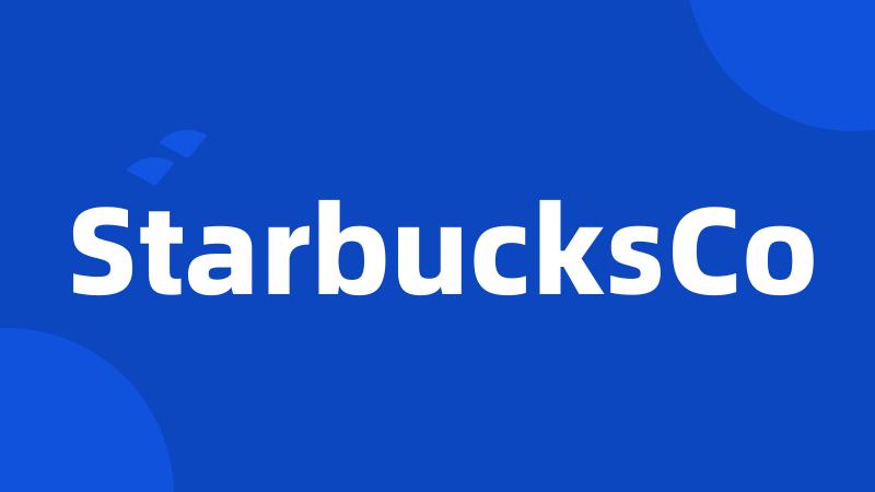 StarbucksCo