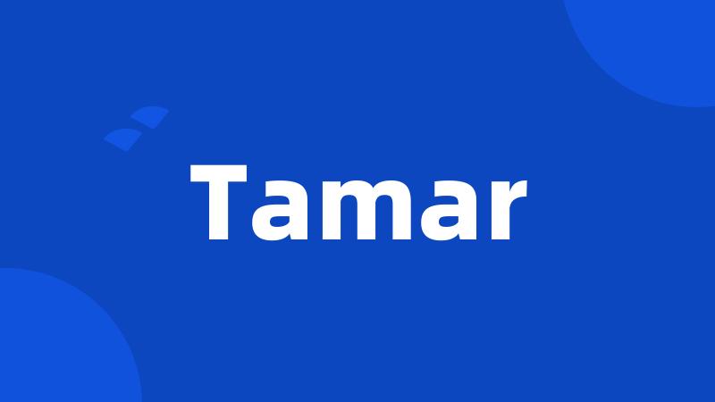 Tamar