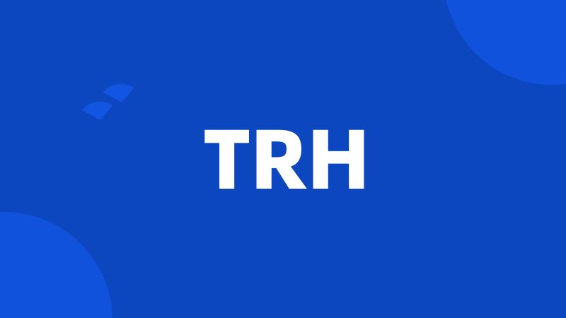 TRH