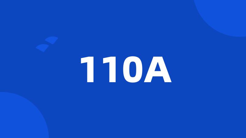 110A