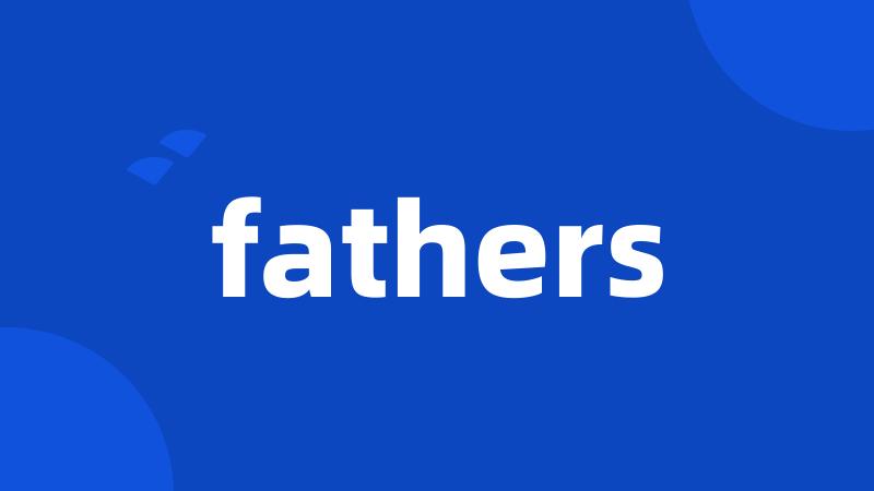 fathers