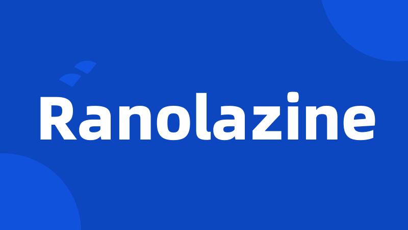 Ranolazine