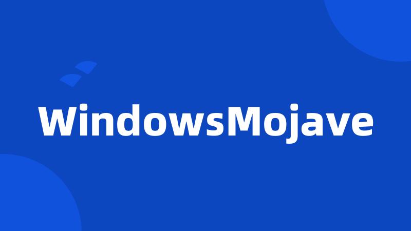 WindowsMojave