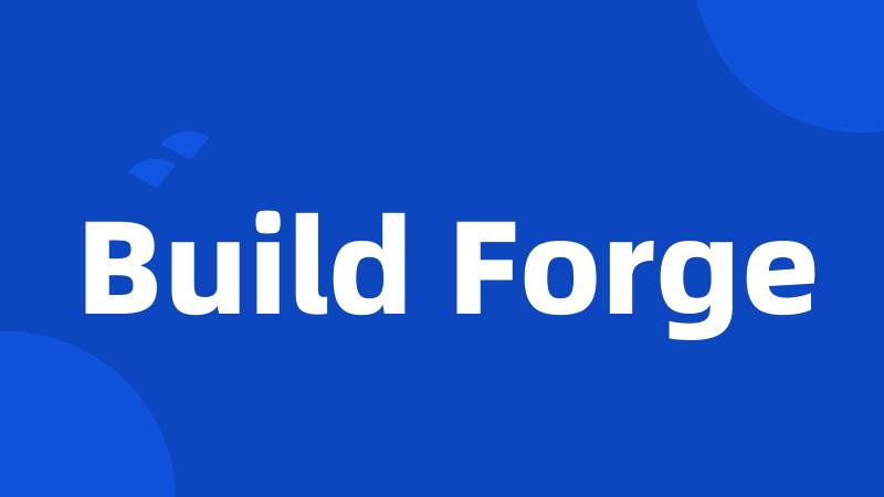 Build Forge