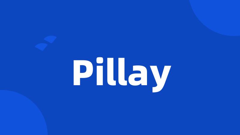 Pillay