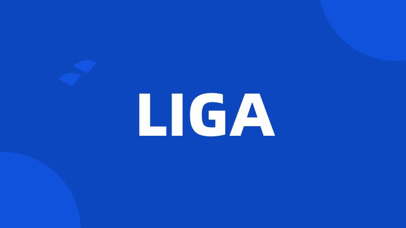 LIGA