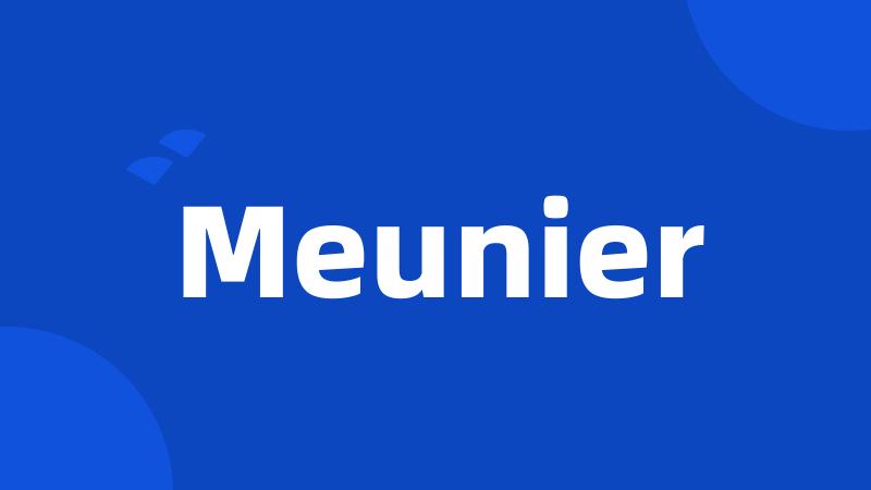 Meunier