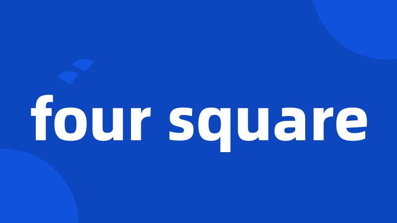 four square