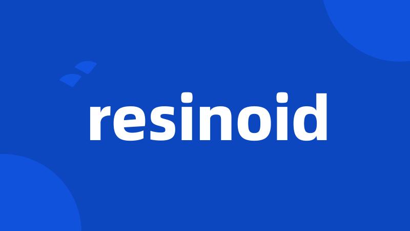 resinoid