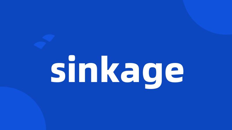 sinkage