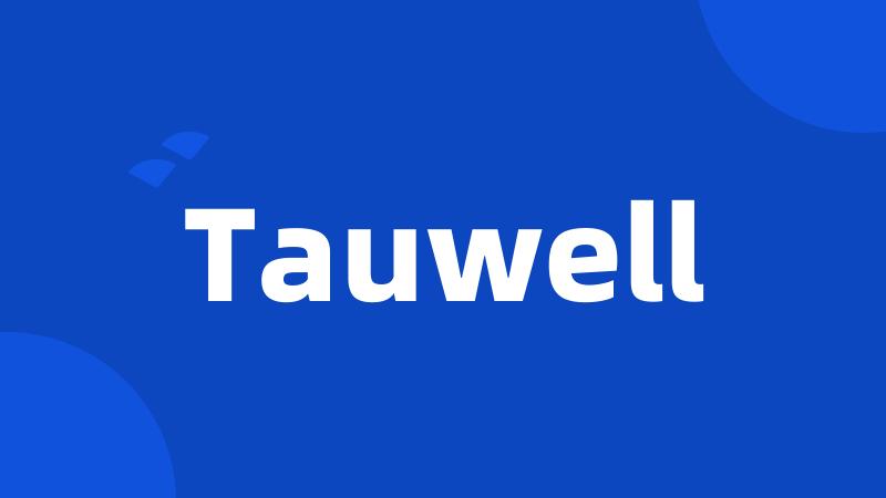 Tauwell