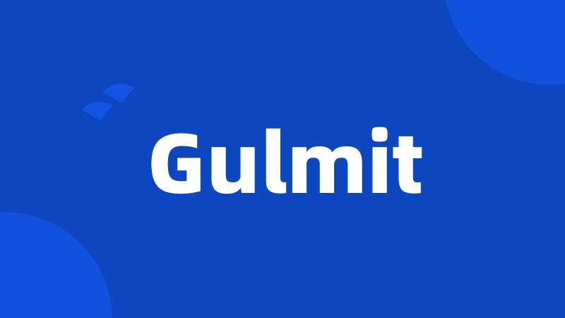 Gulmit