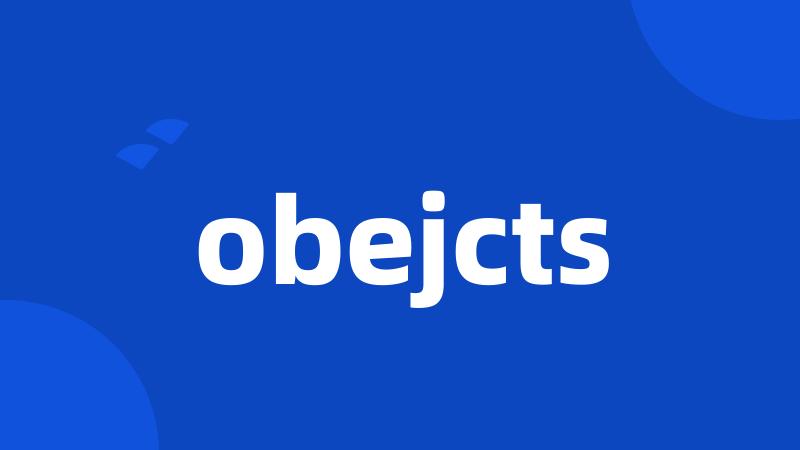 obejcts