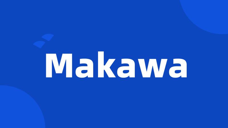 Makawa