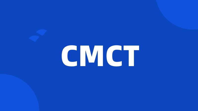 CMCT