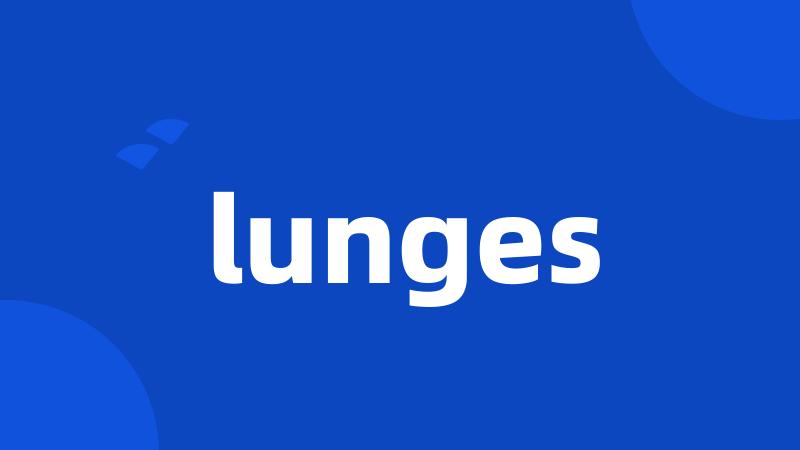 lunges