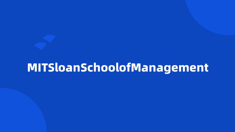 MITSloanSchoolofManagement