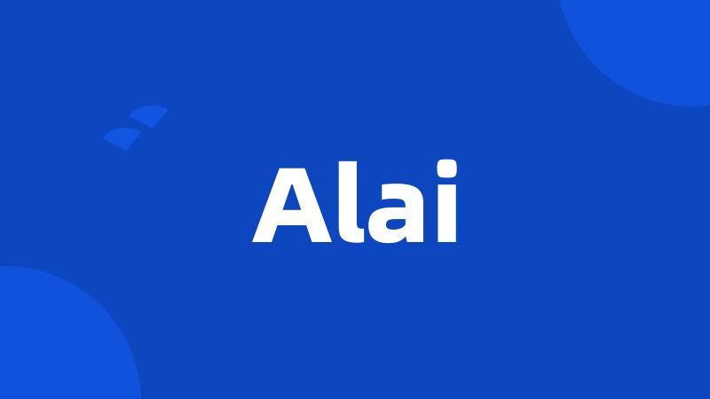 Alai