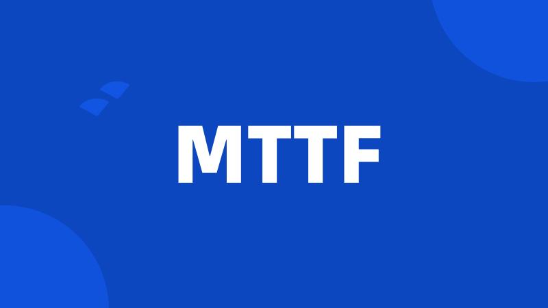 MTTF