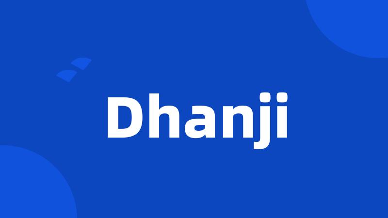 Dhanji