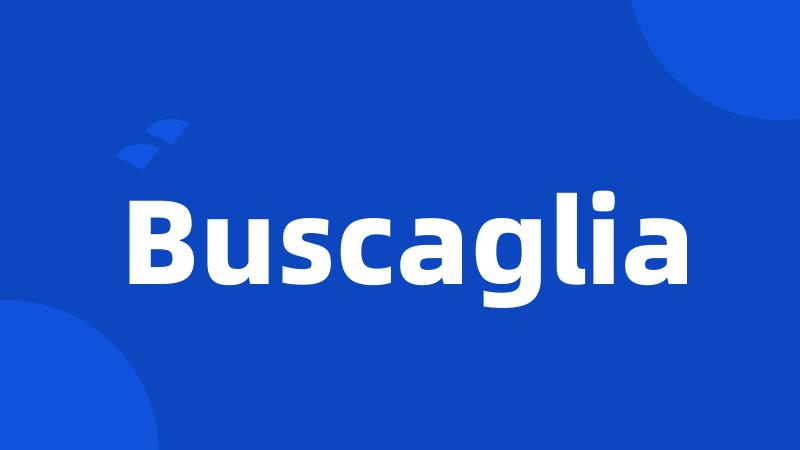 Buscaglia