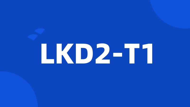 LKD2-T1