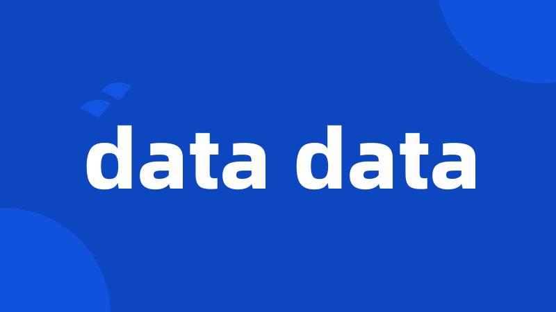 data data