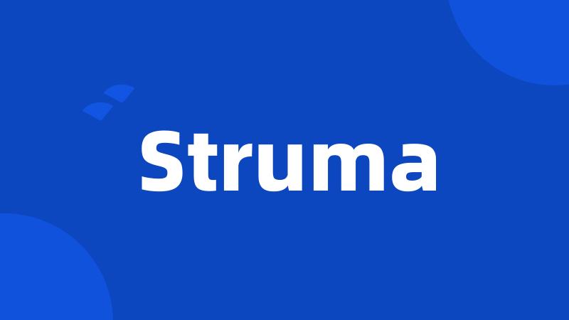 Struma