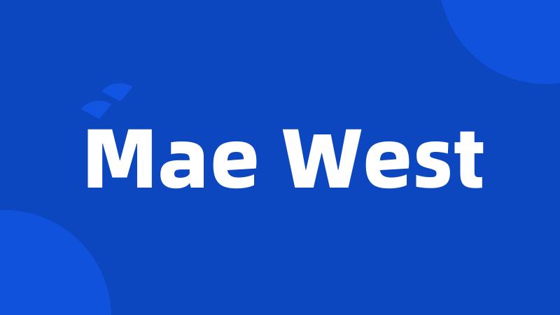 Mae West