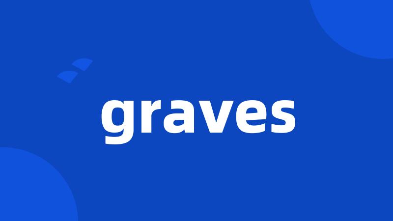 graves