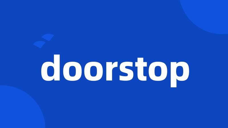 doorstop