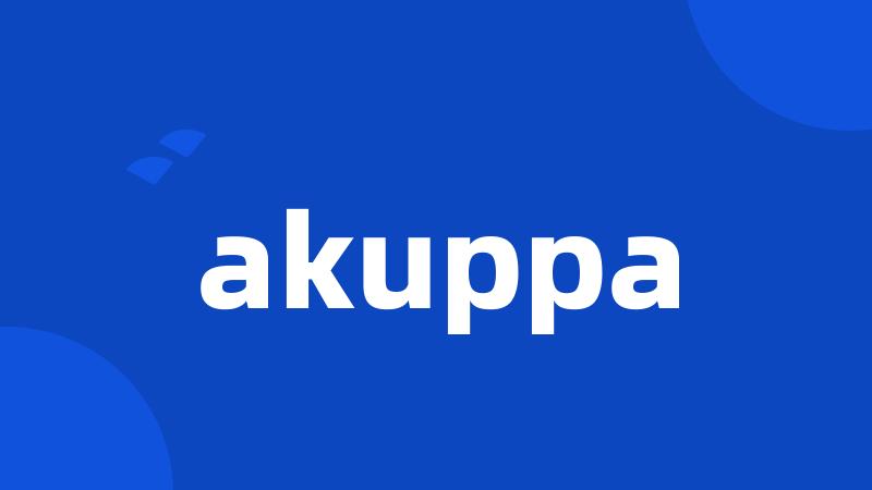 akuppa