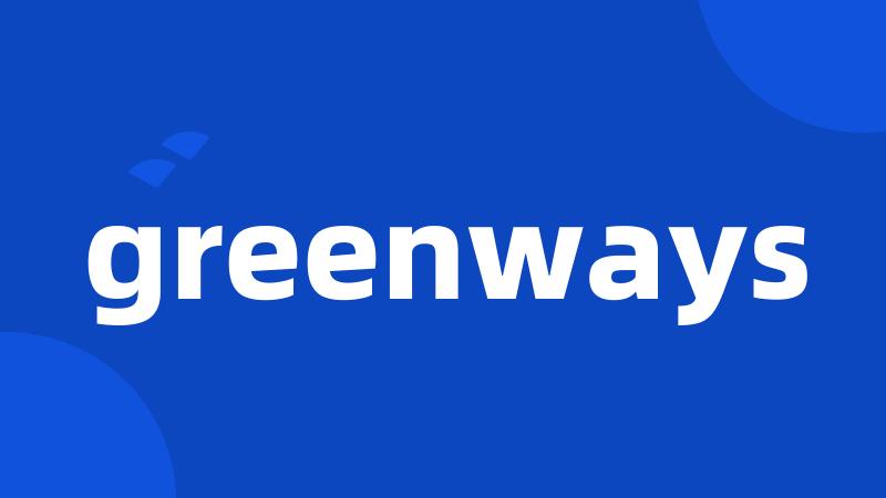 greenways