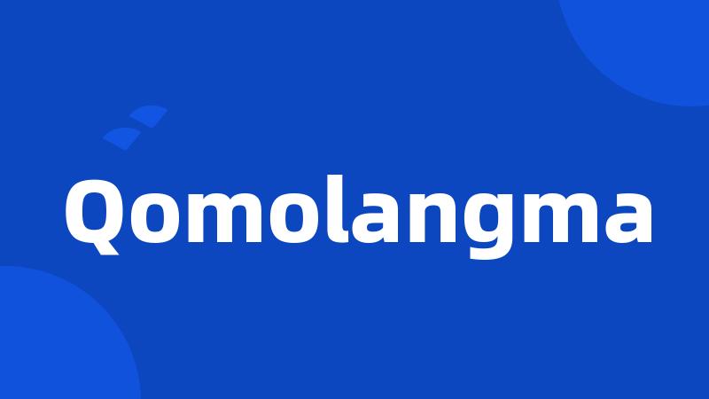 Qomolangma