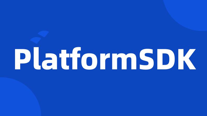 PlatformSDK