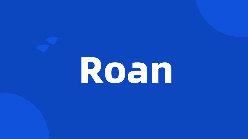 Roan