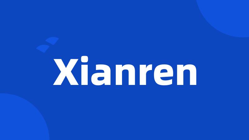 Xianren