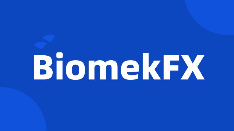 BiomekFX