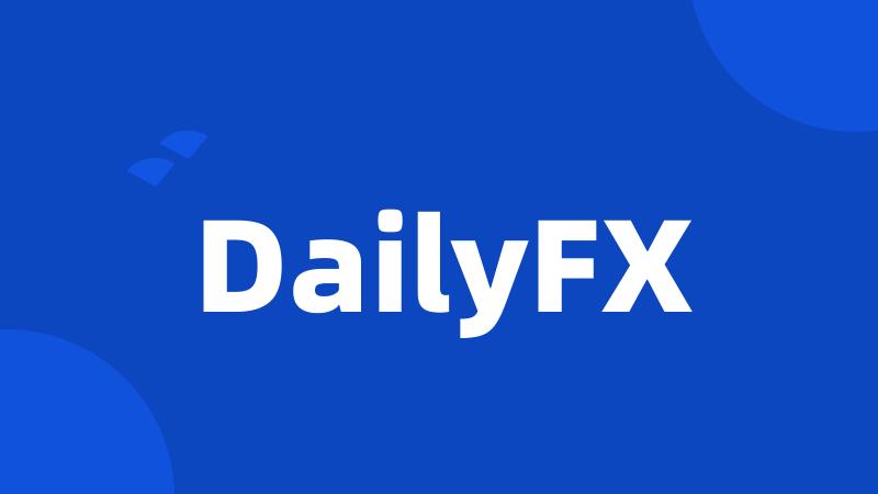 DailyFX