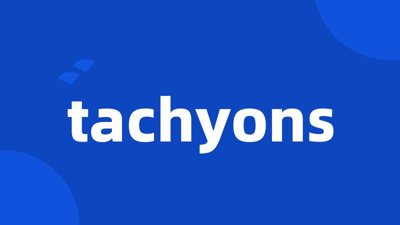 tachyons