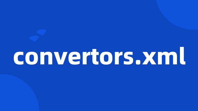 convertors.xml