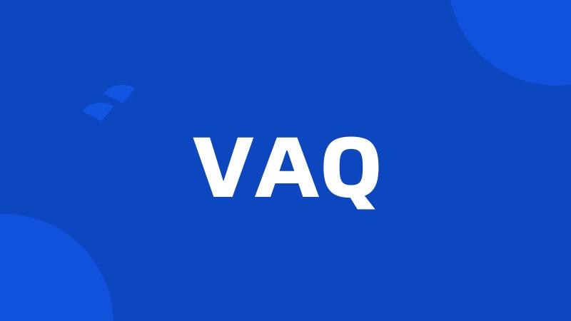 VAQ