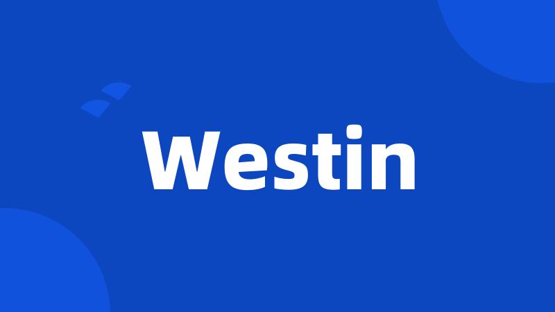 Westin