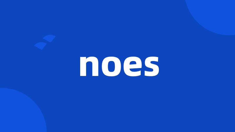 noes