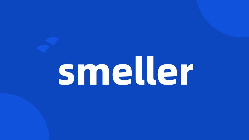 smeller