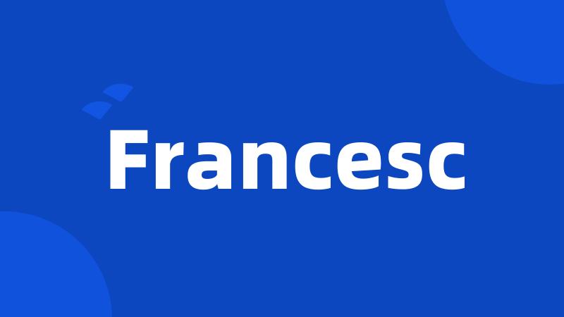 Francesc