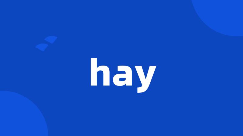 hay