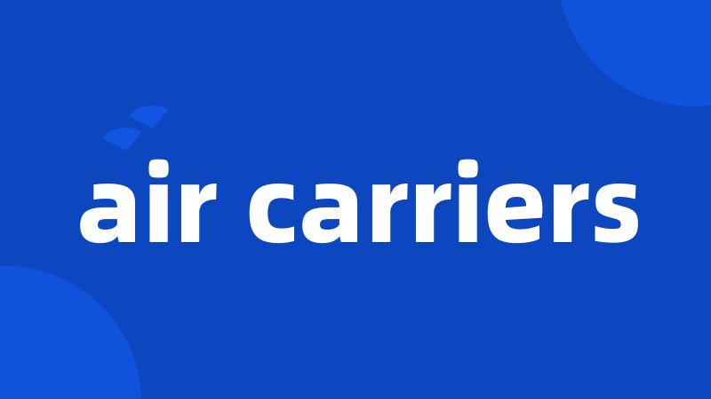 air carriers