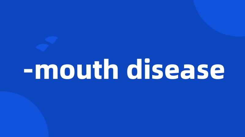 -mouth disease